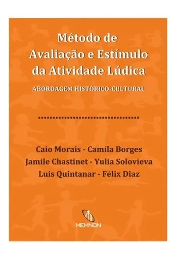 Método De Avaliação E Estímulo Da Atividade Lúdica: Abor..