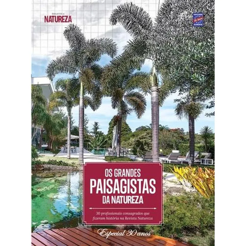 Os Grandes Paisagistas da Natureza