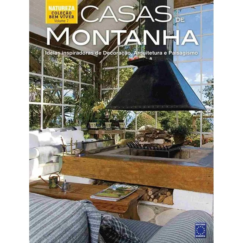 Coleção Bem-Viver - Volume 07: Casas de Montanha
