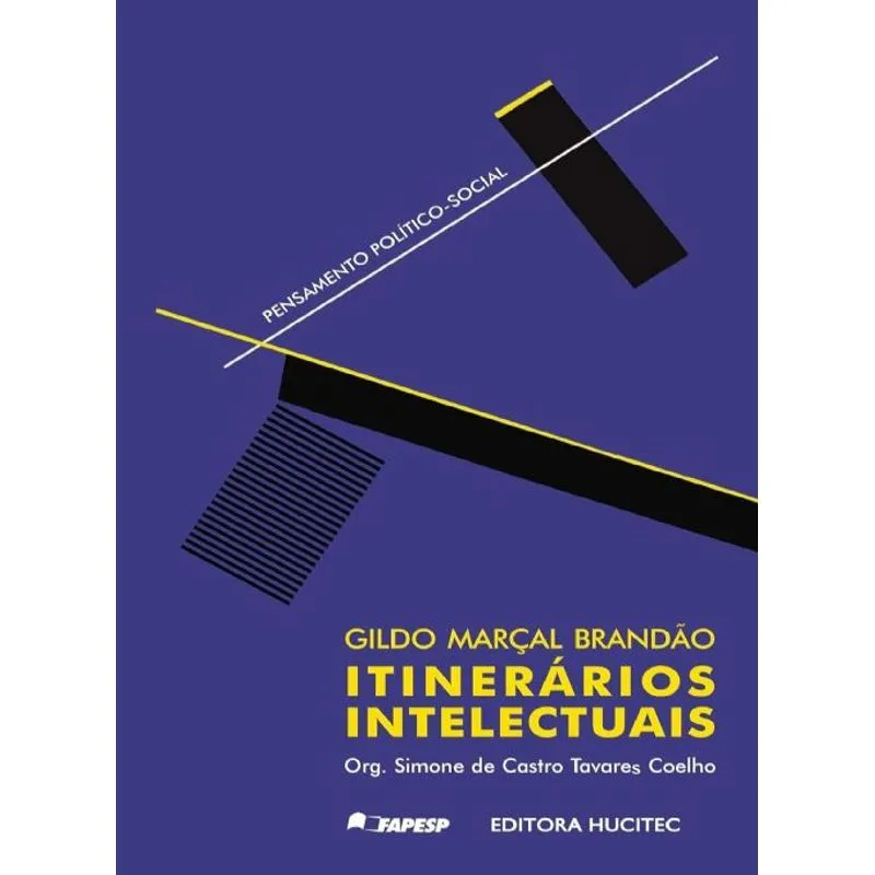 Gildo Marcal Brandao Itinerarios Intelectuais