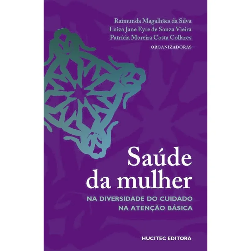 Saúde da mulher na diversidade do cuidado na atenção básica