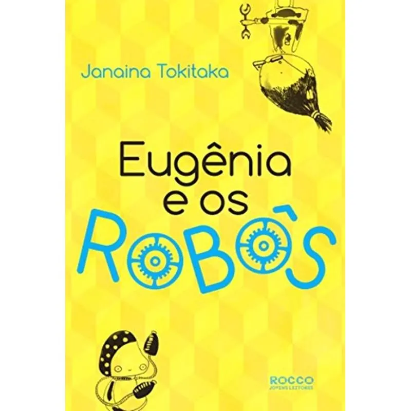 EUGENIA E OS ROBOS