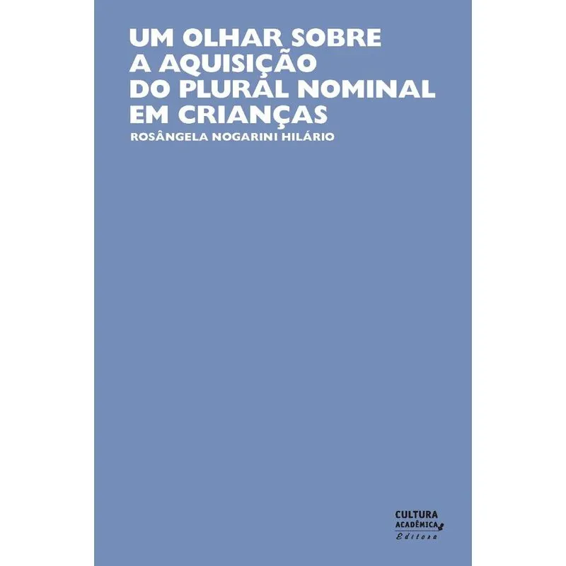 Um olhar sobre aquisição do plural nominal em crianças
