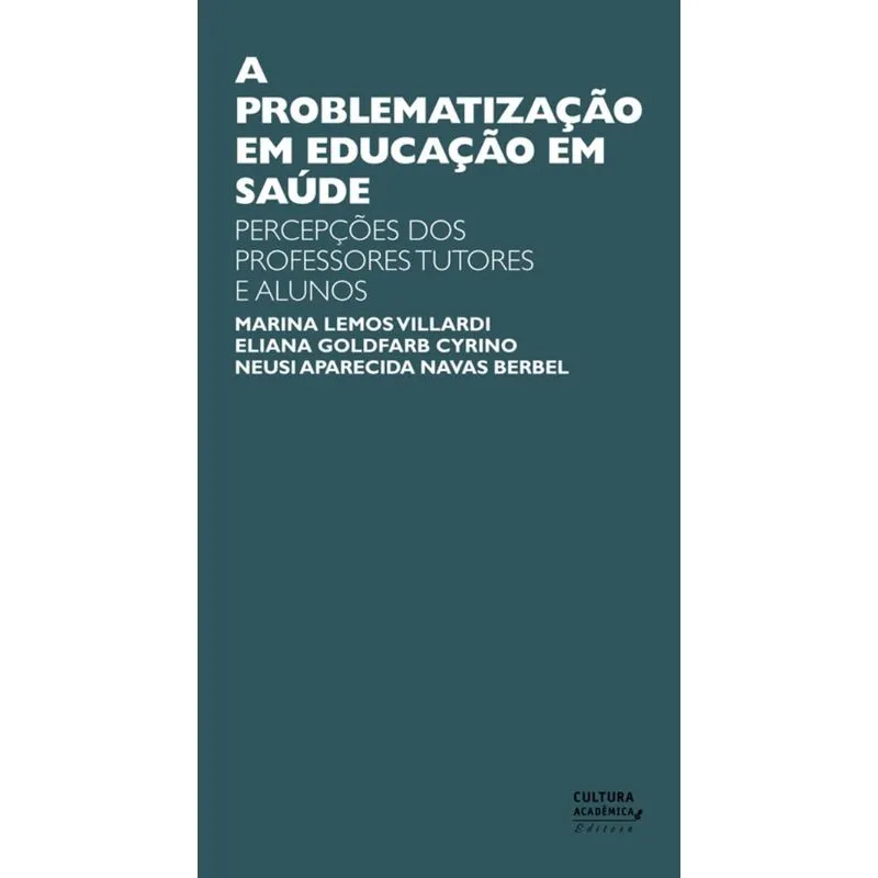 A problematização em educação em Saúde