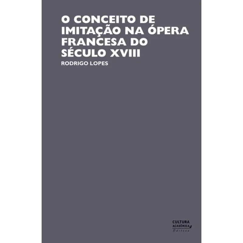O conceito de imitação na ópera francesa do século XVIII