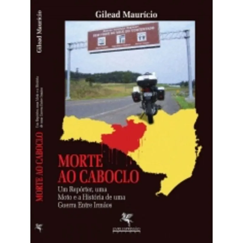 Morte Ao Caboclo - Aut Catarinense