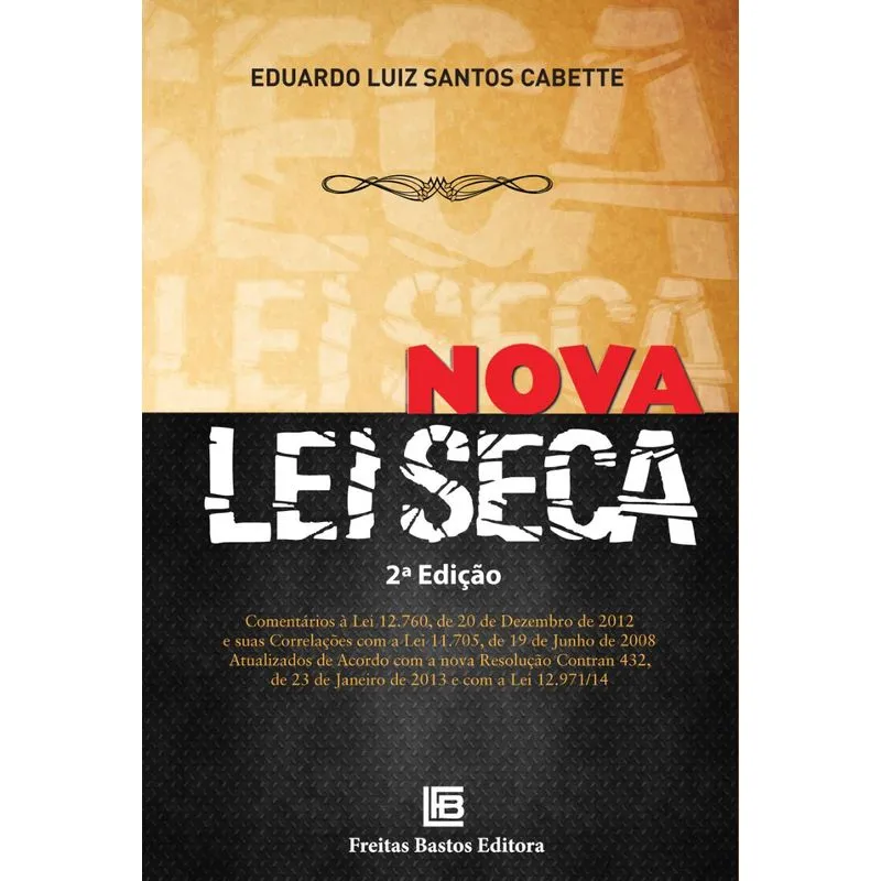 Nova Lei Seca