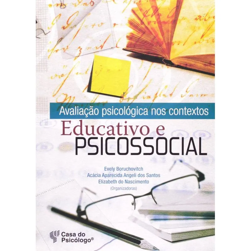 AVALIACAO PSICOLOGICA NOS CONTEXTOS EDUCATIVO E PS
