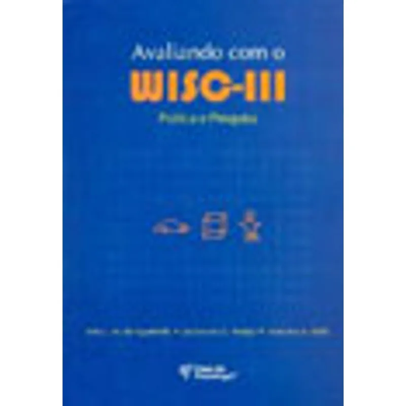 AVALIANDO COM O WISC-III