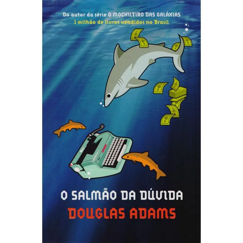 Salmão da Duvida, O