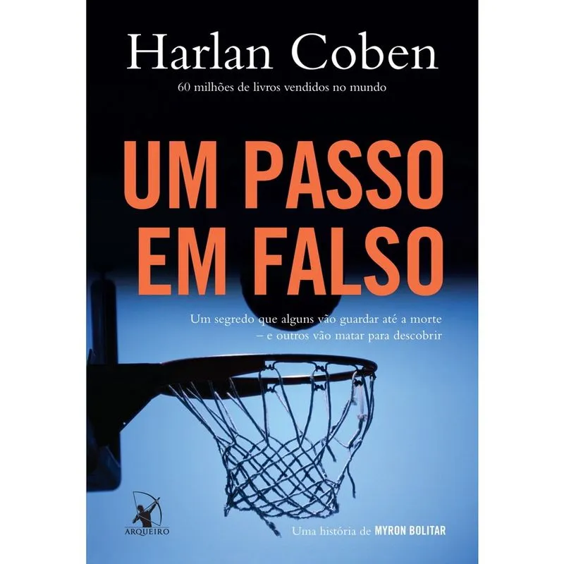 Livro - Um passo em falso (Myron Bolitar – Livro 5)