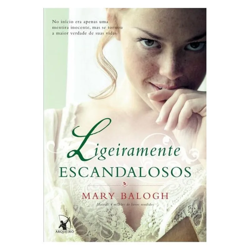 LIGEIRAMENTE ESCANDALOSOS (OS BEDWYNS – LIVRO 3) - VOL. 3