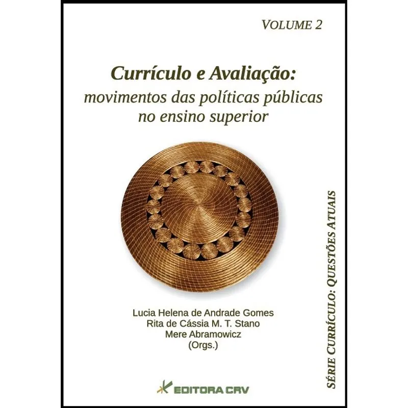 Livro - Currículo e avaliação: Movimento das políticas públicas no ensino superior