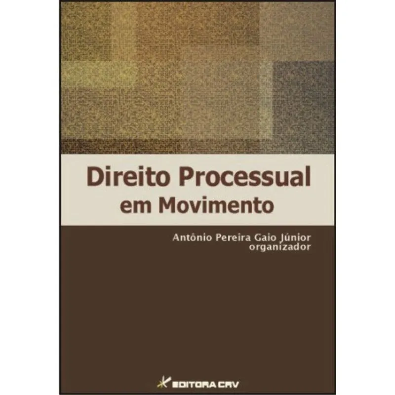 Livro - Direito processual em movimento vol. I