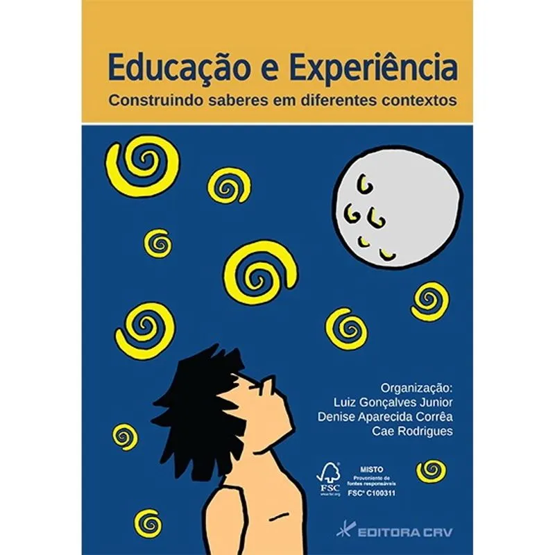 Livro - Educação e experiência: construindo saberes em diferentes contextos