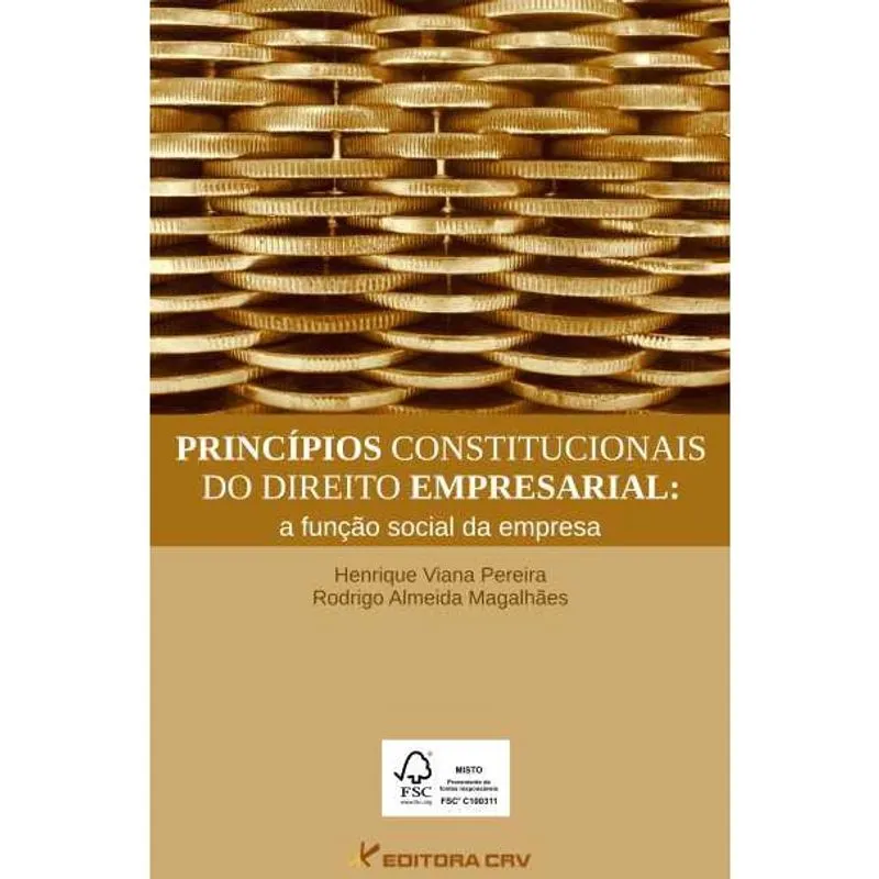 Livro - Princípios constitucionais do direito empresarial: a função social da empresa