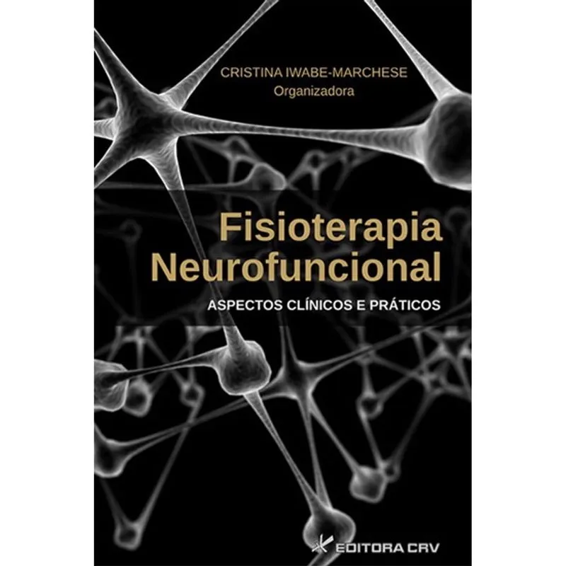 Livro - Fisioterapia neurofuncional aspectos clínicos e práticos