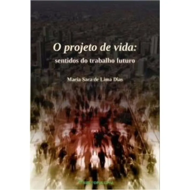 O Projeto de Vida