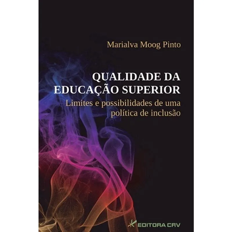 Livro - Qualidade da educação superior: limites e possibilidades de uma política de inclusão