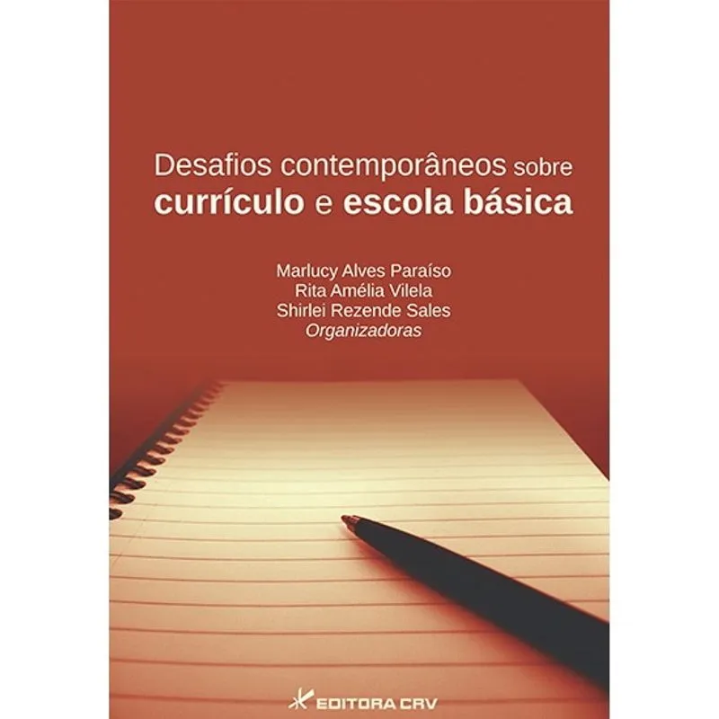 Livro - Desafios contemporâneos sobre currículo e escola básica