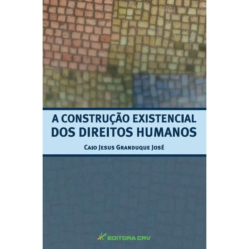 Livro - A construção existencial dos direitos humanos