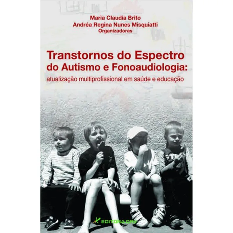TRANSTORNOS DO ESPECTRO DO AUTISMO E FONOAUDIOLOGIA