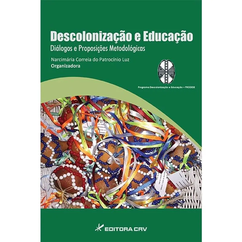 Livro - Descolonização e educação diálogos e proposições metodológicas