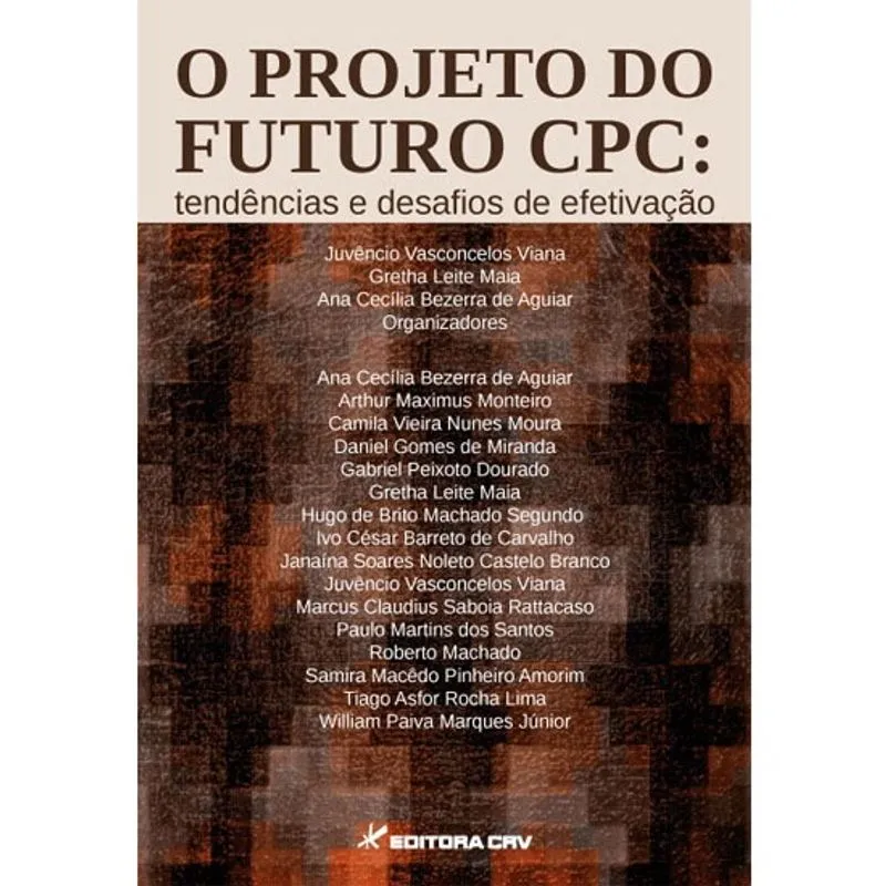 Livro - O projeto do futuro cpc: tendências e desafios de efetivação