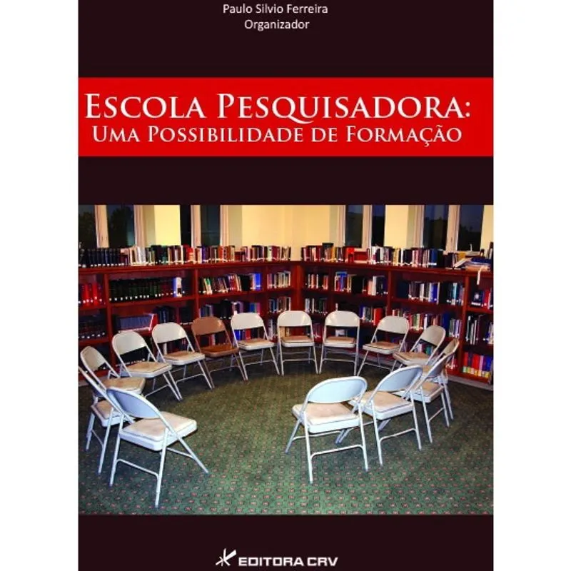 Livro - Escola pesquisadora: uma possibilidade de formação