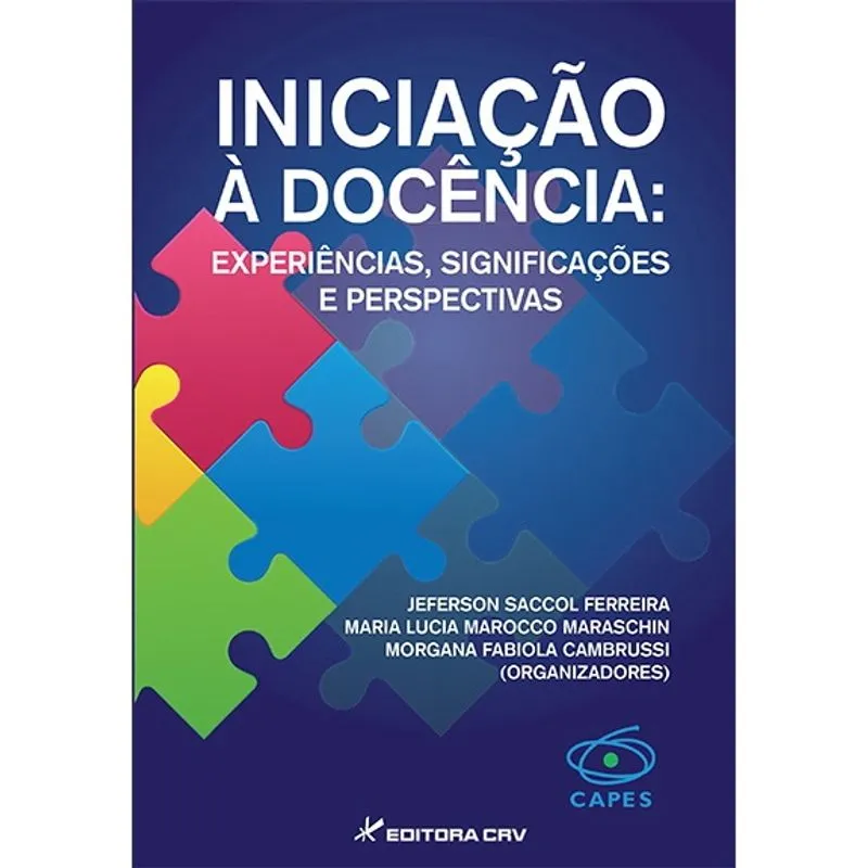 Livro - Iniciação à docência: experiências, significações e perspectivas