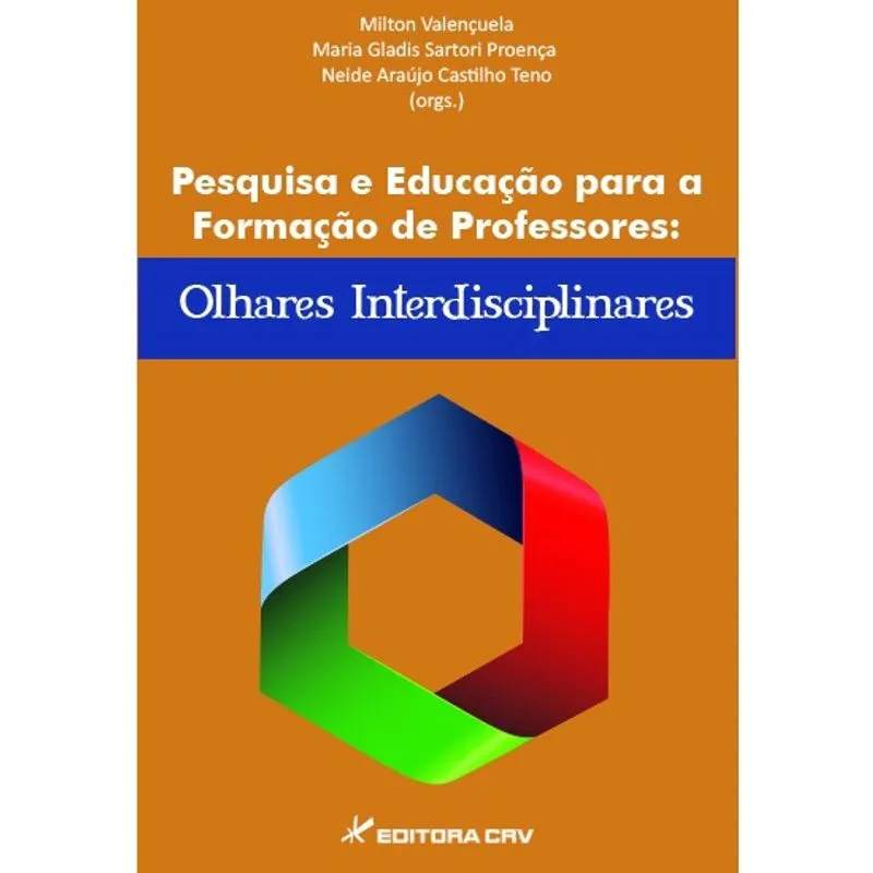 Livro - Pesquisa e educação para a formação de professores: olhares interdisciplinares