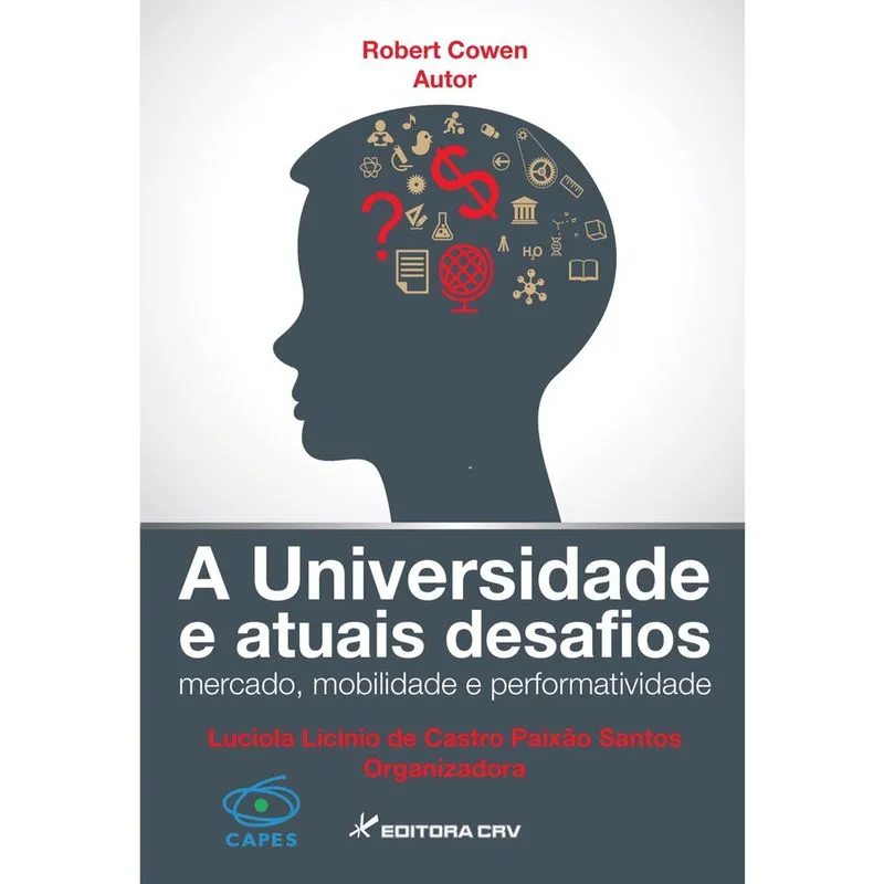 Livro - A universidade e atuais desafios mercado, mobilidade e performatividade