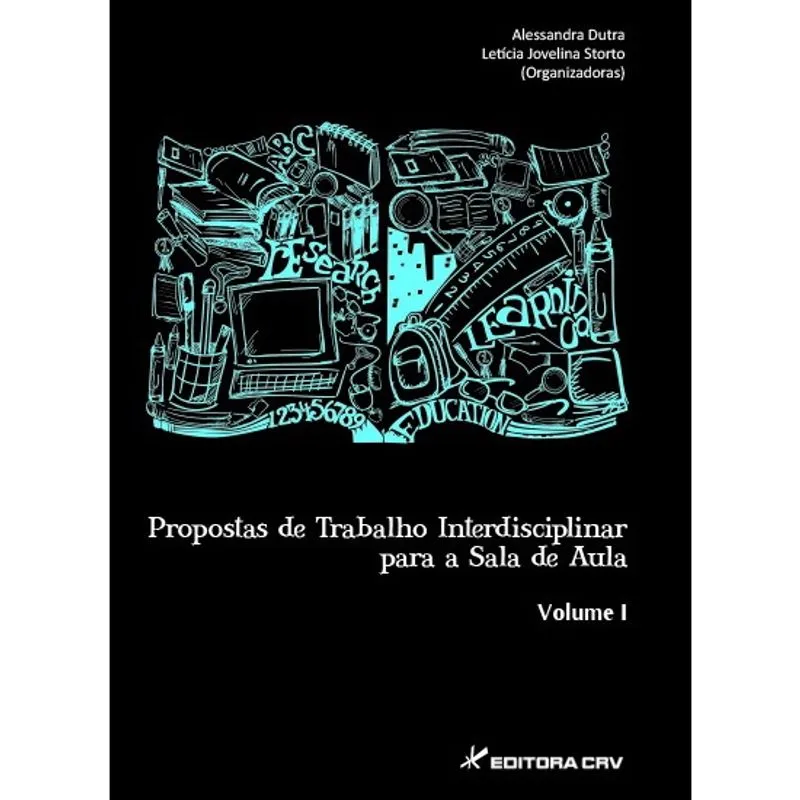 Livro - Proposta de trabalhos interdisciplinar para sala de aula volume i