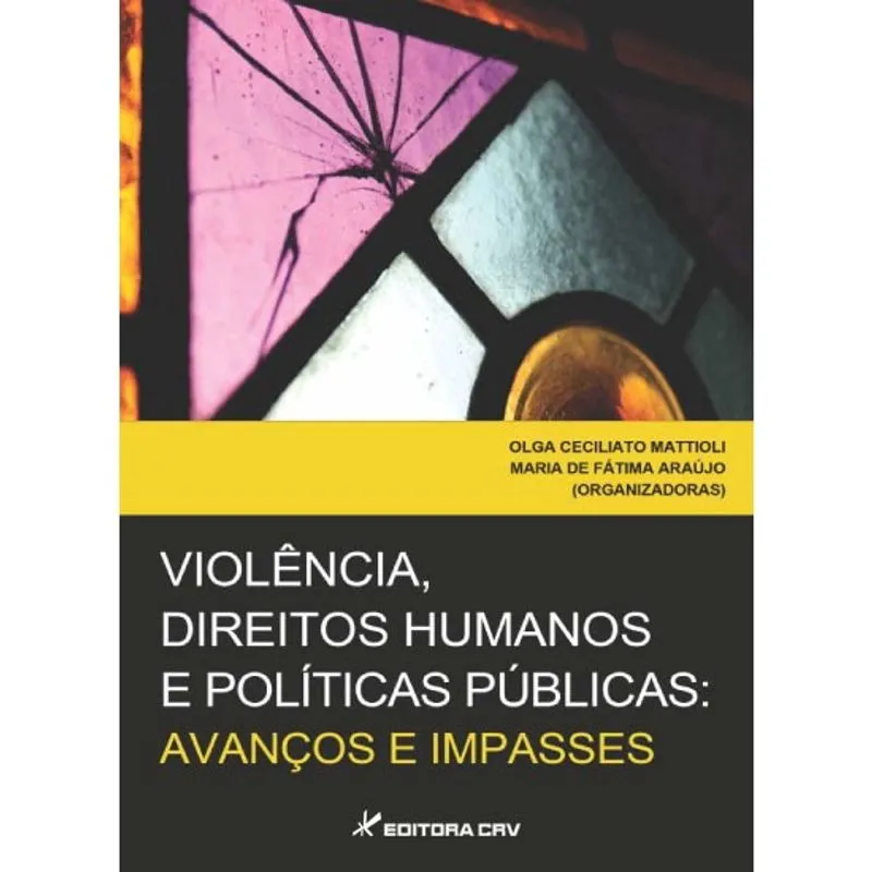 Livro - Violência, direitos humanos e políticas públicas: avanços e impasses