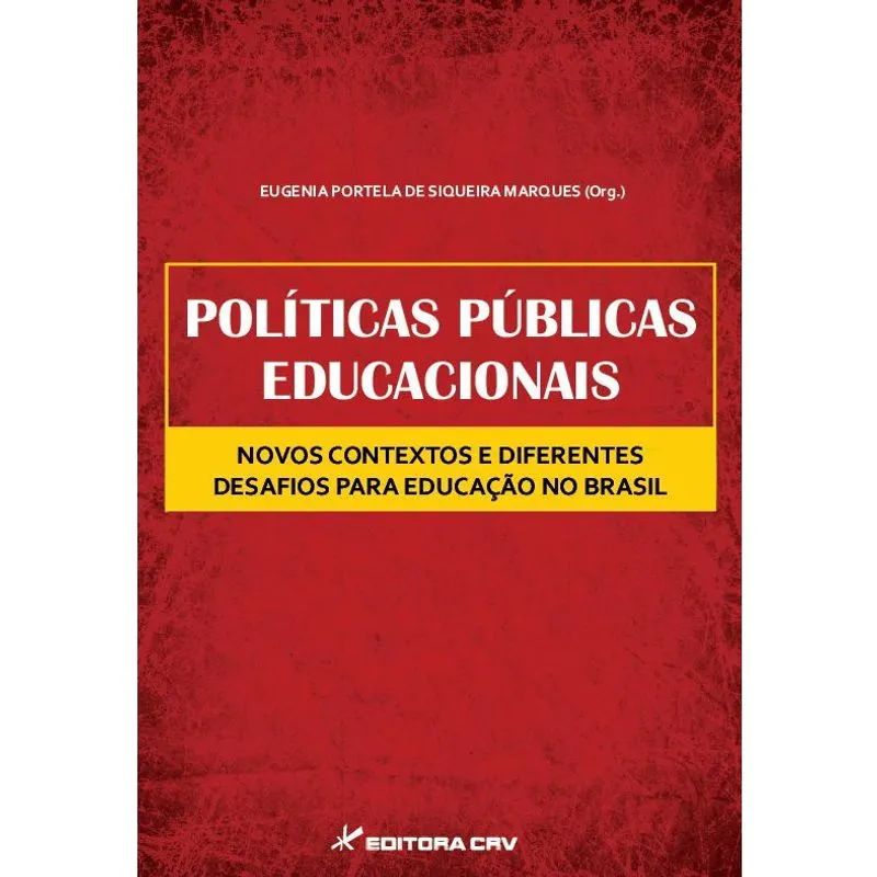 Livro - Políticas públicas educacionais novos contextos e diferentes desafios para educação no Brasil