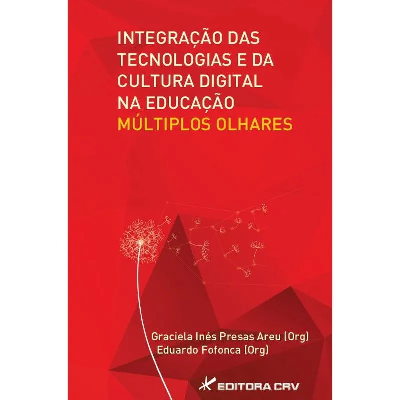 Livro - Integração das tecnologias e da cultura digital na educação: múltiplos olhares