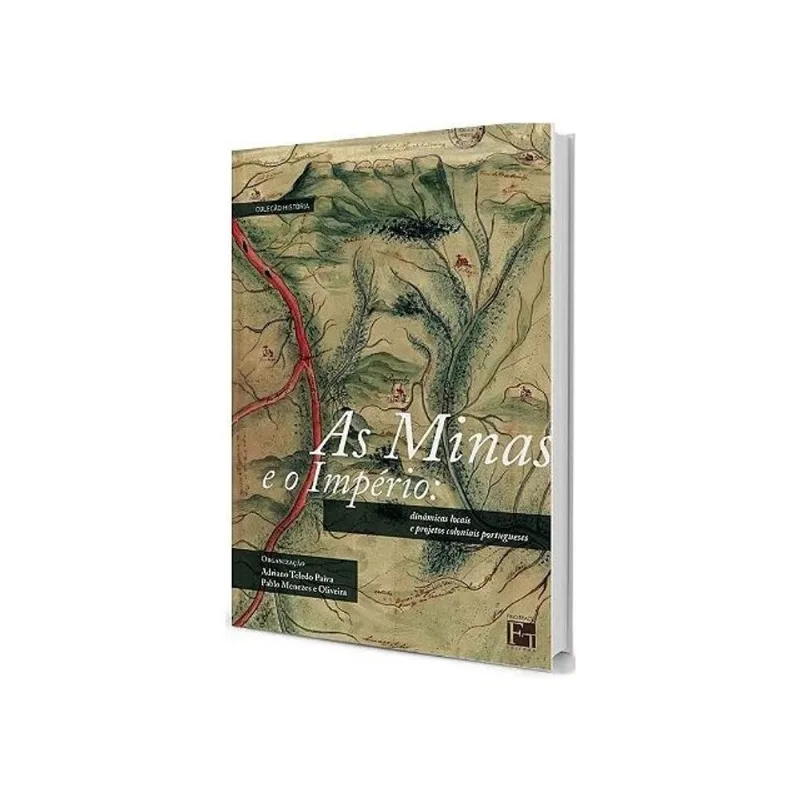 AS MINAS E O IMPÉRIO
