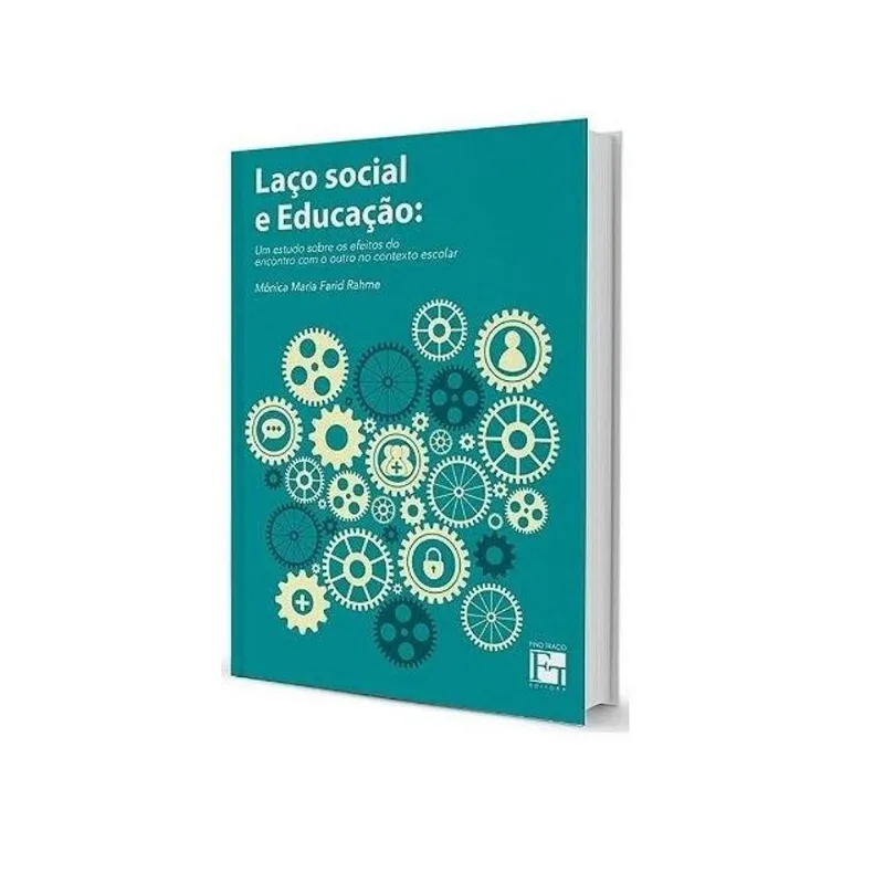 LAÇO SOCIAL E EDUCAÇÃO
