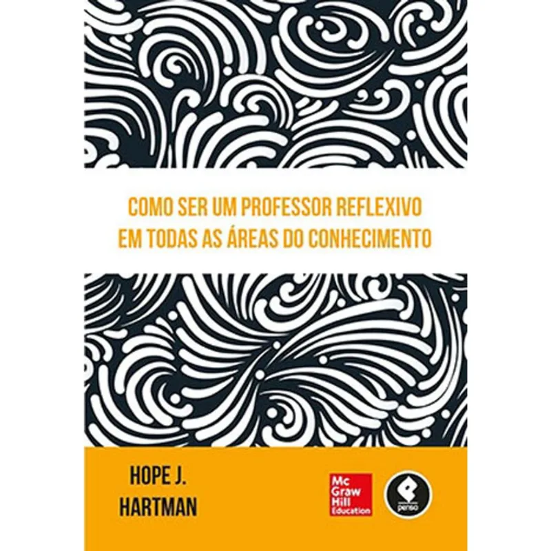COMO SER UM PROFESSOR REFLEXIVO EM TODAS AS ÁREAS DO CONHECIMENTO