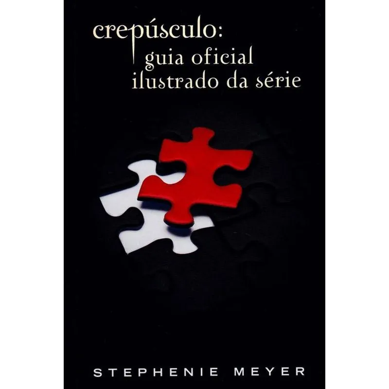 Crepusculo: Guia Oficial Ilustrado Da Serie