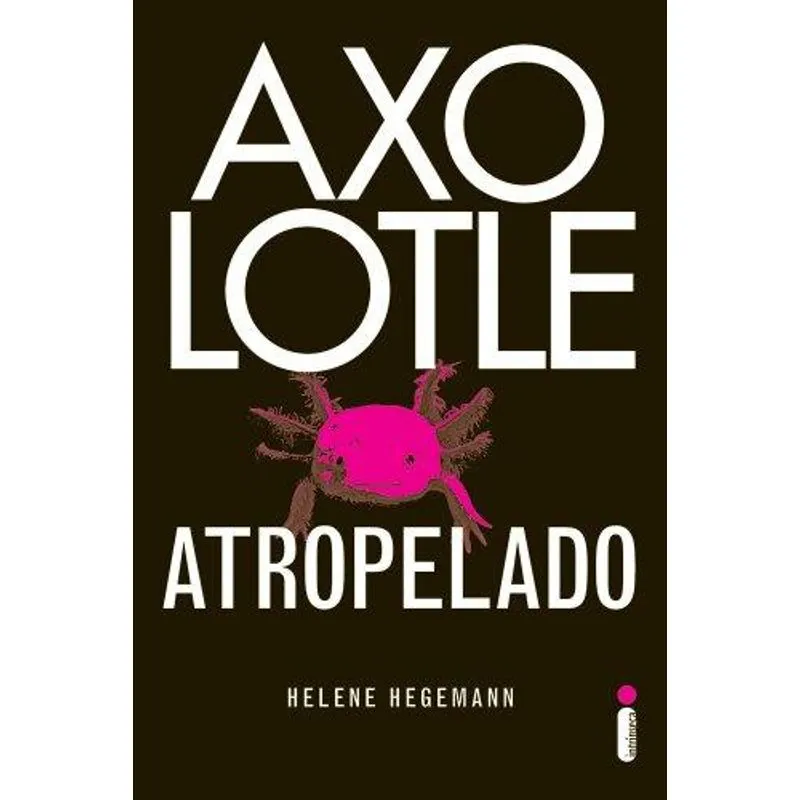 Axolotle Atropelado
