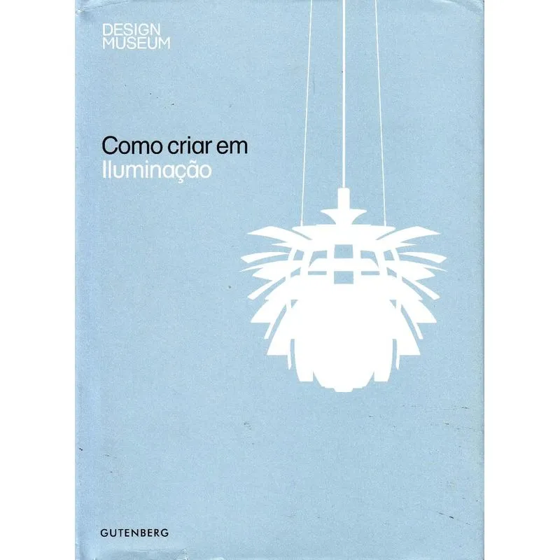 Como Criar Em Iluminação
