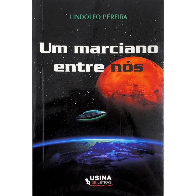 Um marciano entre nós