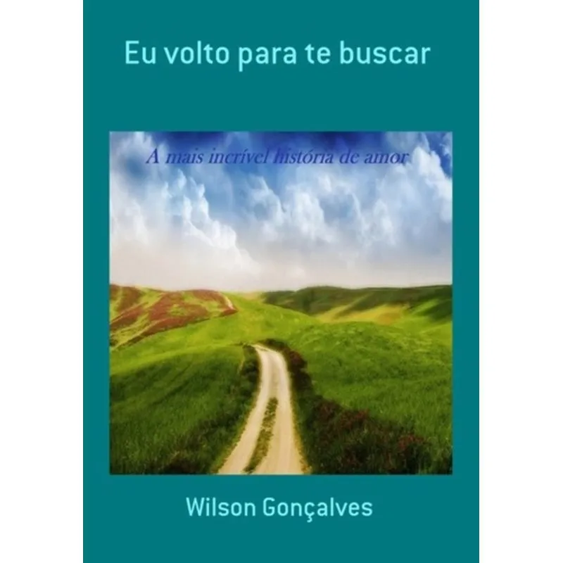 EU VOLTO PARA TE BUSCAR