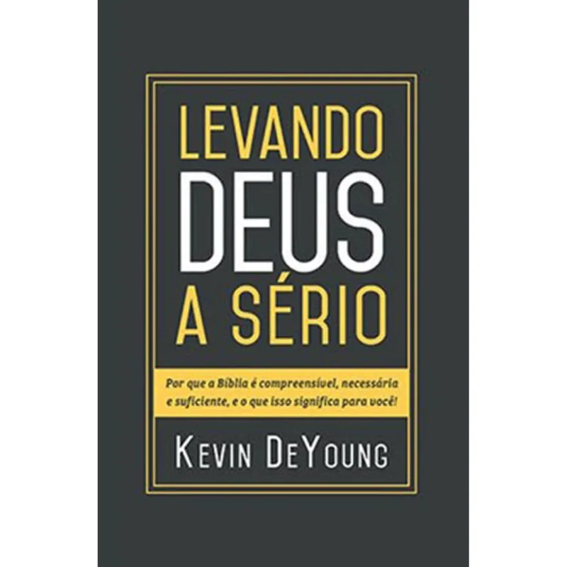 LEVANDO DEUS A SÉRIO