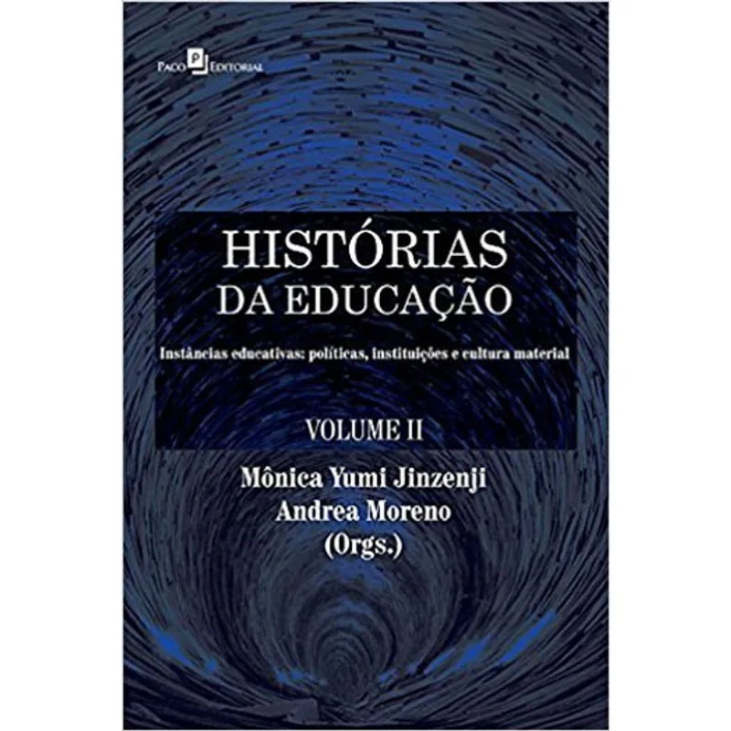 HISTÓRIAS DA EDUCAÇÃO - VOL. 2