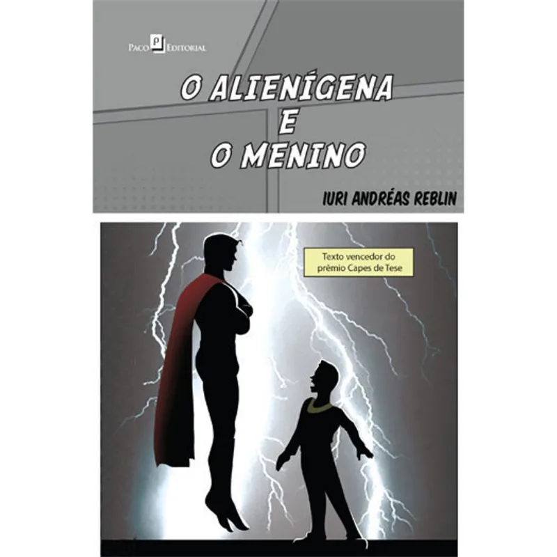 O ALIENÍGENA E O MENINO