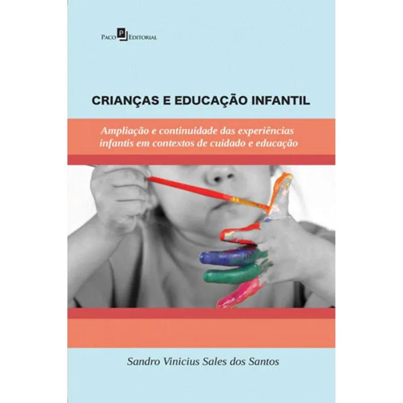 CRIANÇAS E EDUCAÇÃO INFANTIL