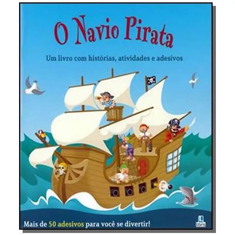 Navio Pirata, O