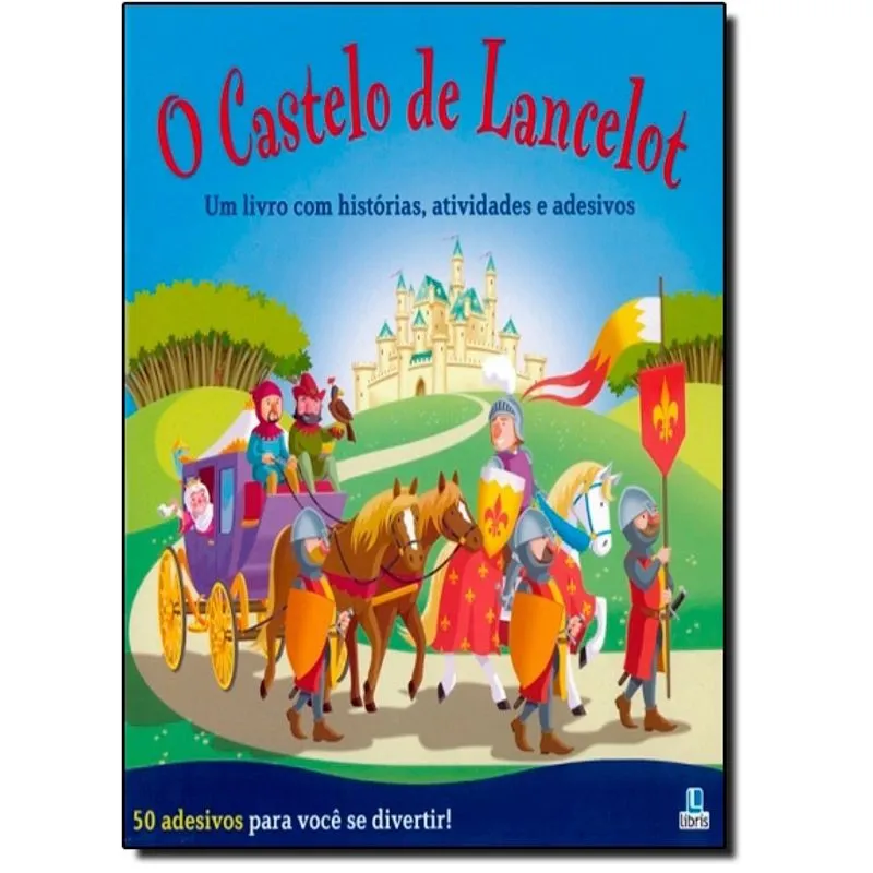 Castelo De Lancelot, O